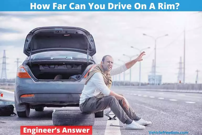 How Far Can You Drive On A Rim