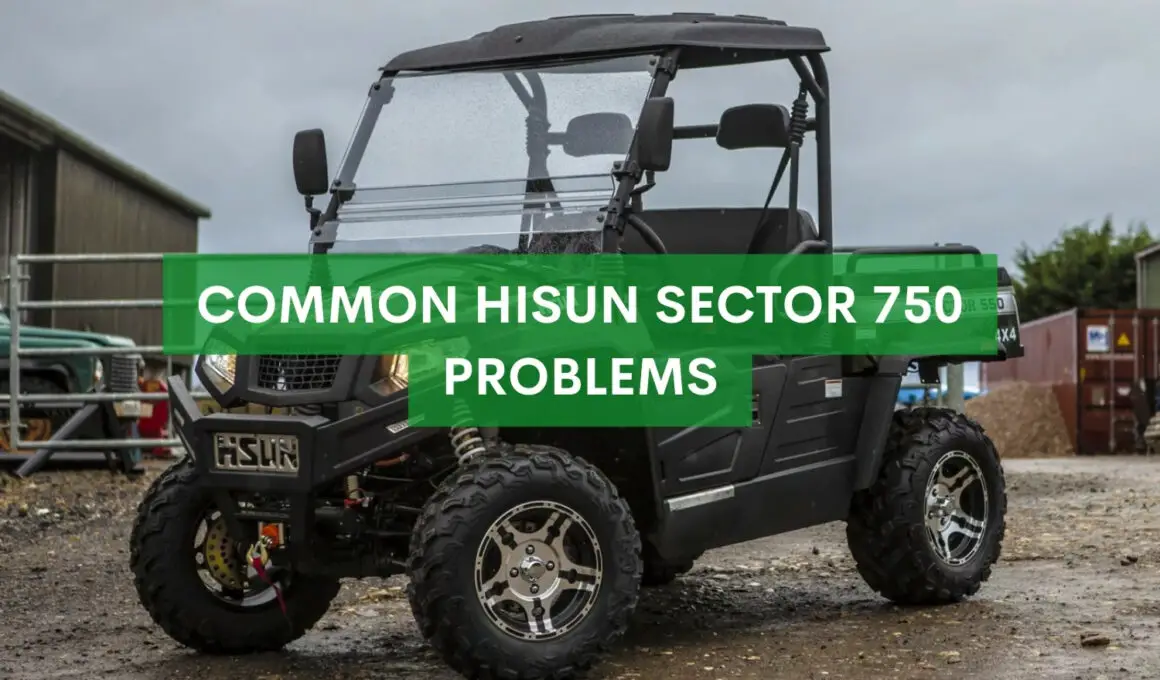 Common Hisun Sector 750 Problems