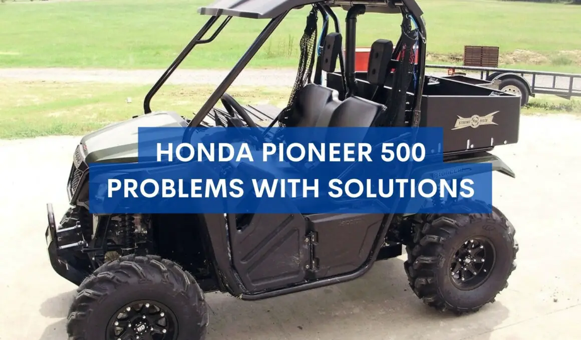 Honda Pioneer 500 Problems With Solutions