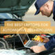 The Best Laptops For Automotive Technicians