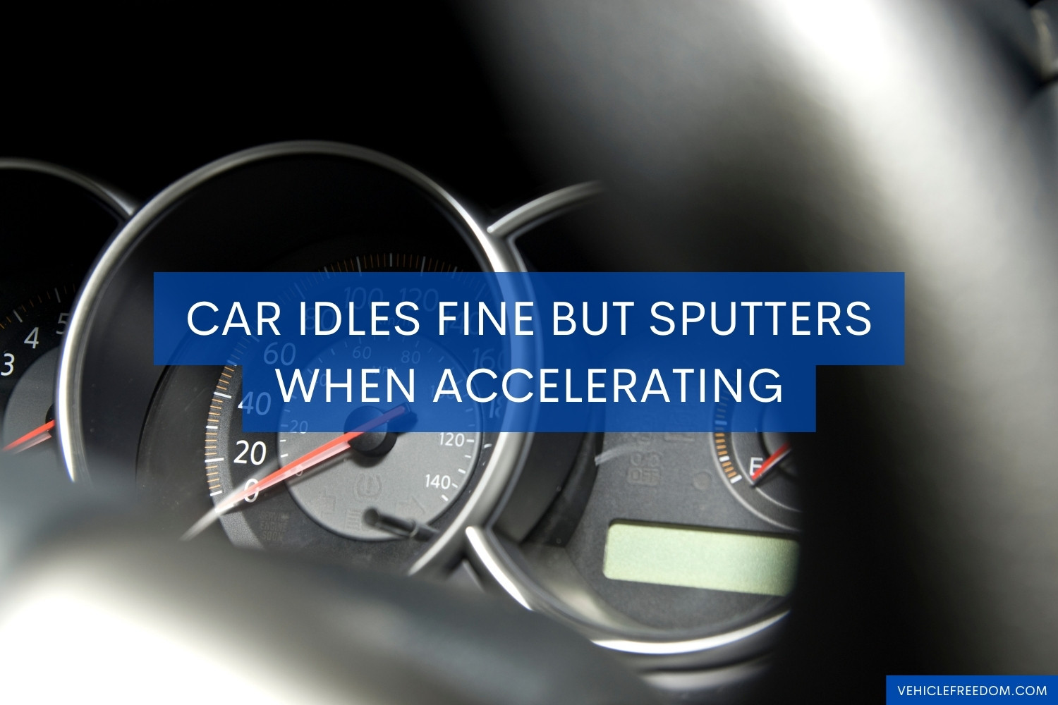 car-idles-fine-but-sputters-when-accelerating-causes-fixes