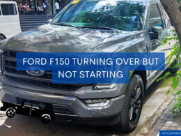 Ford F150 Turning Over But Not Starting