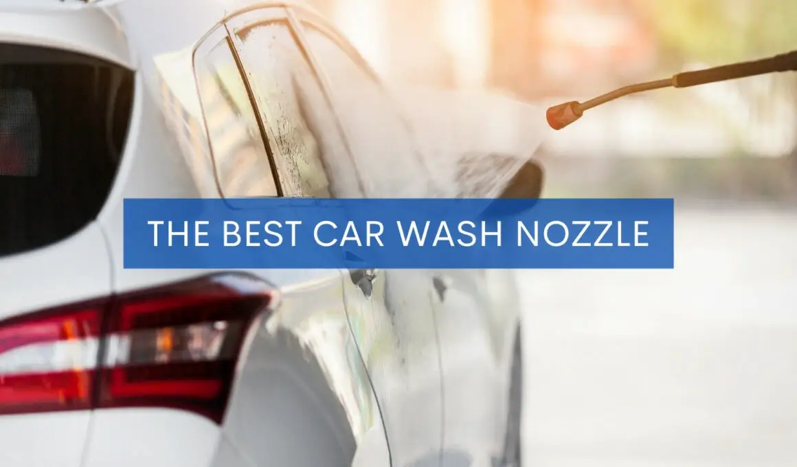 The Best Car Wash Nozzle
