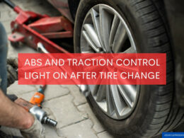 Abs and Traction Control Light on After Tire Change