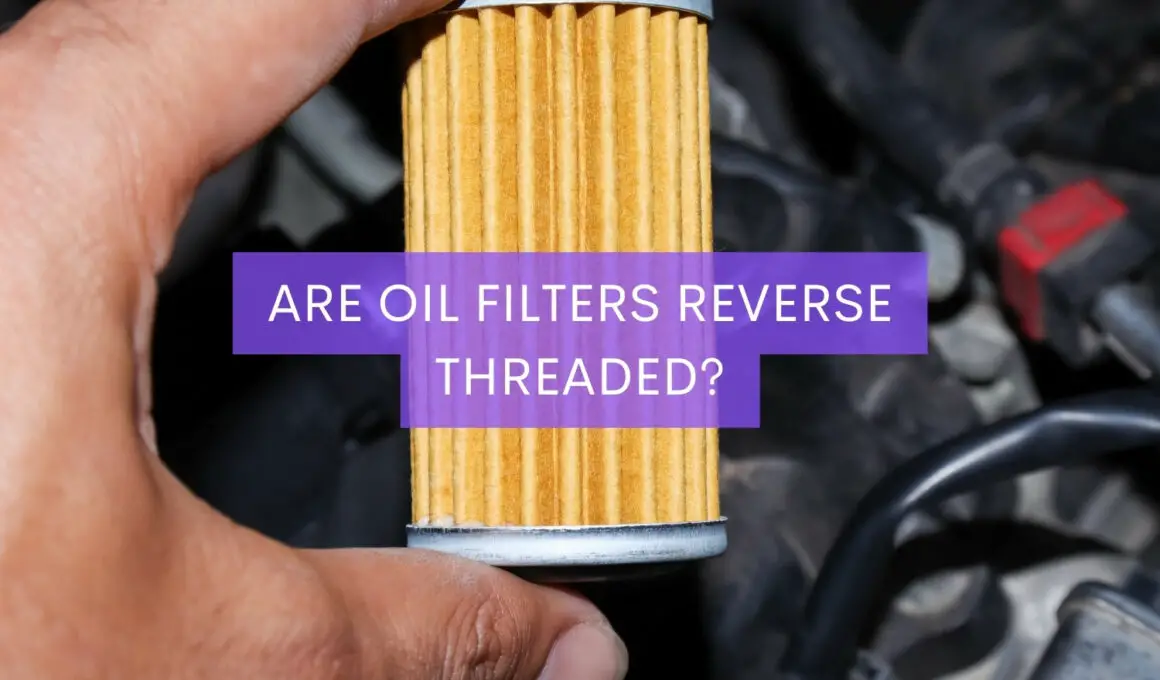 Are Oil Filters Reverse Threaded