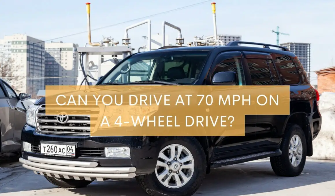 Can You Drive at 70 mph On A 4-Wheel Drive