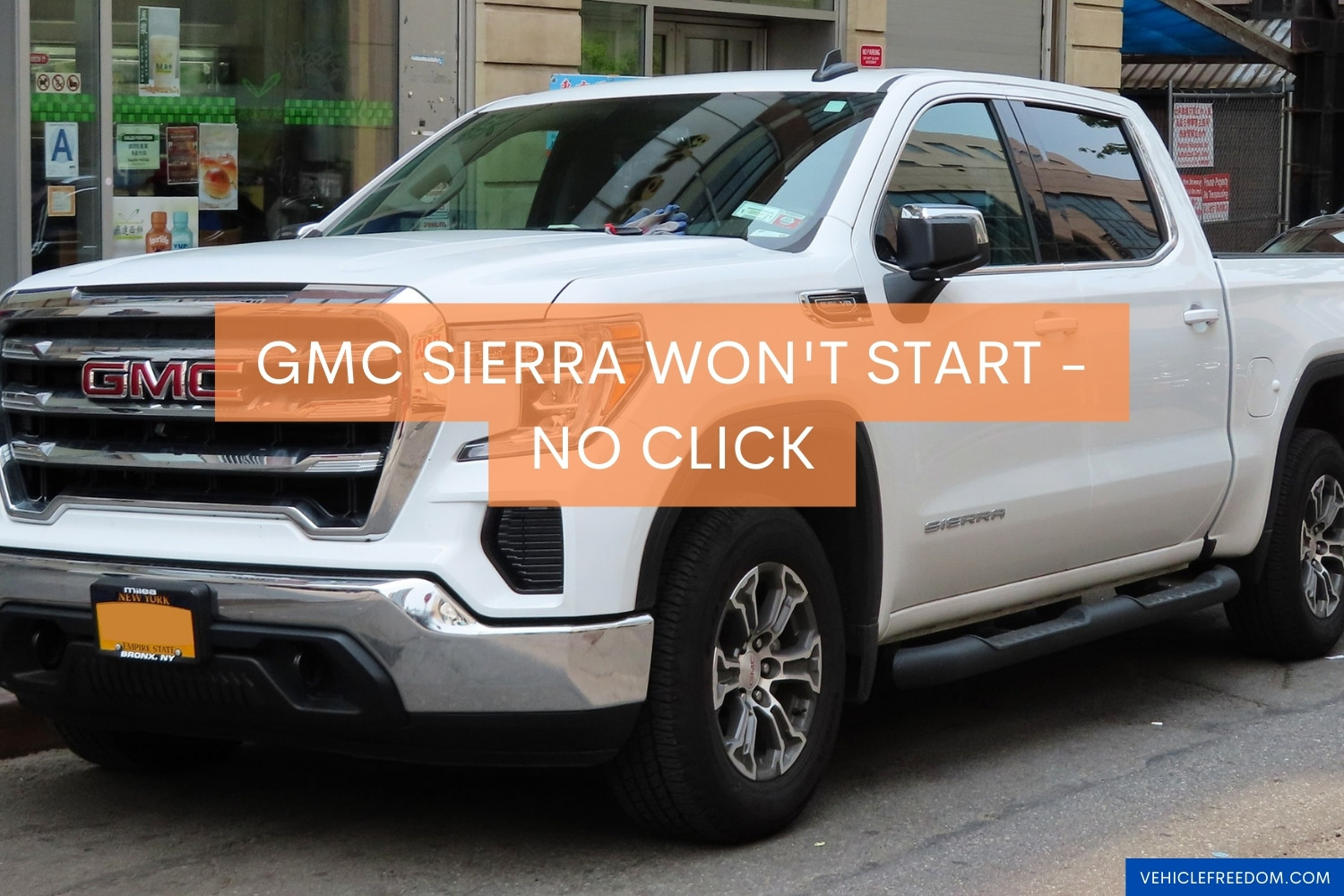 GMC Sierra Won't Start - No Click