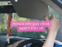 Honda CRV Sun Visor Won't Stay Up