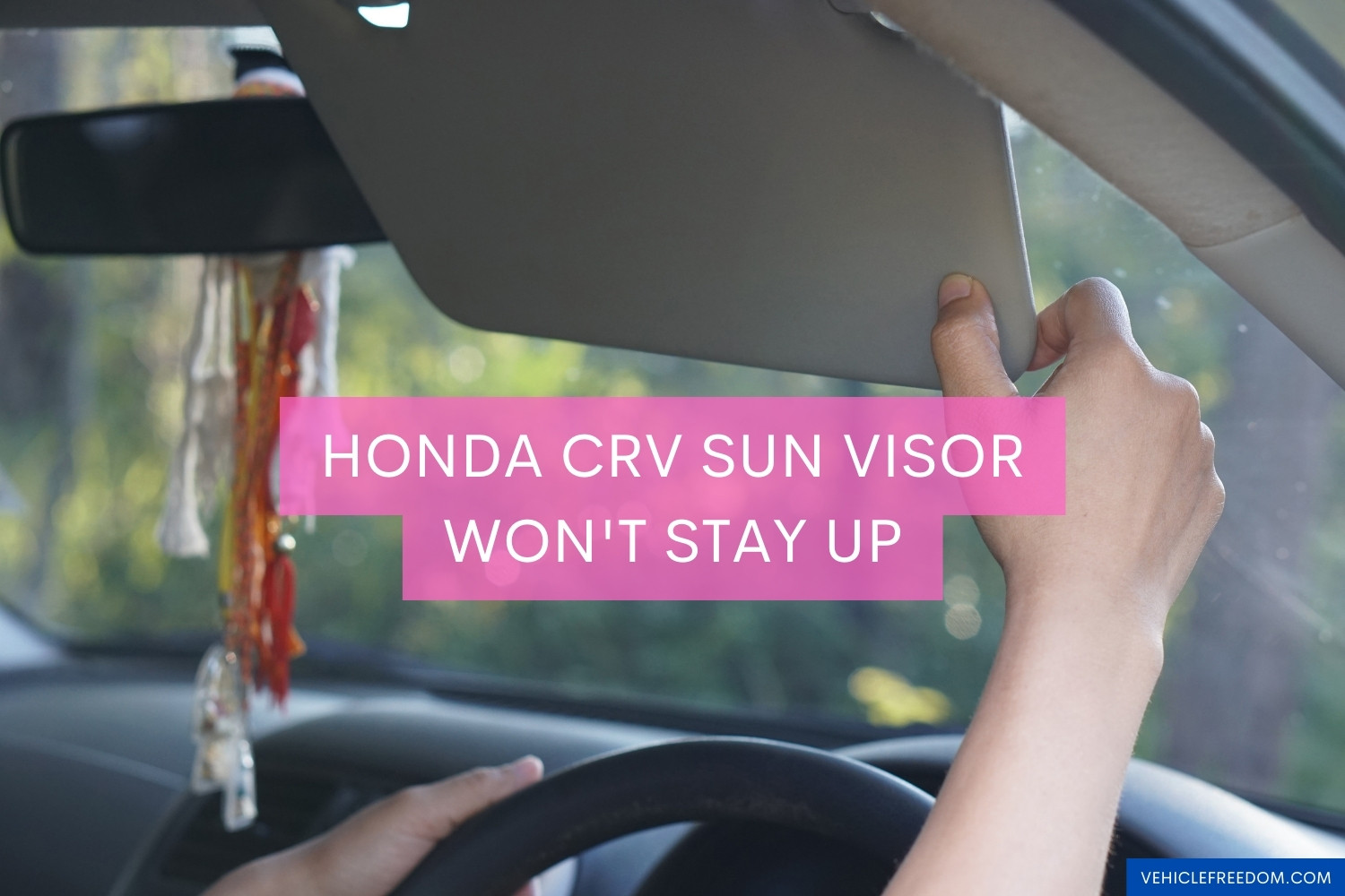 Honda Crv Sun Visor Wont Stay Up  