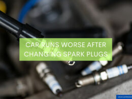 Car Runs Worse After Changing Spark Plugs