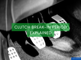Clutch Break-In Period Explained