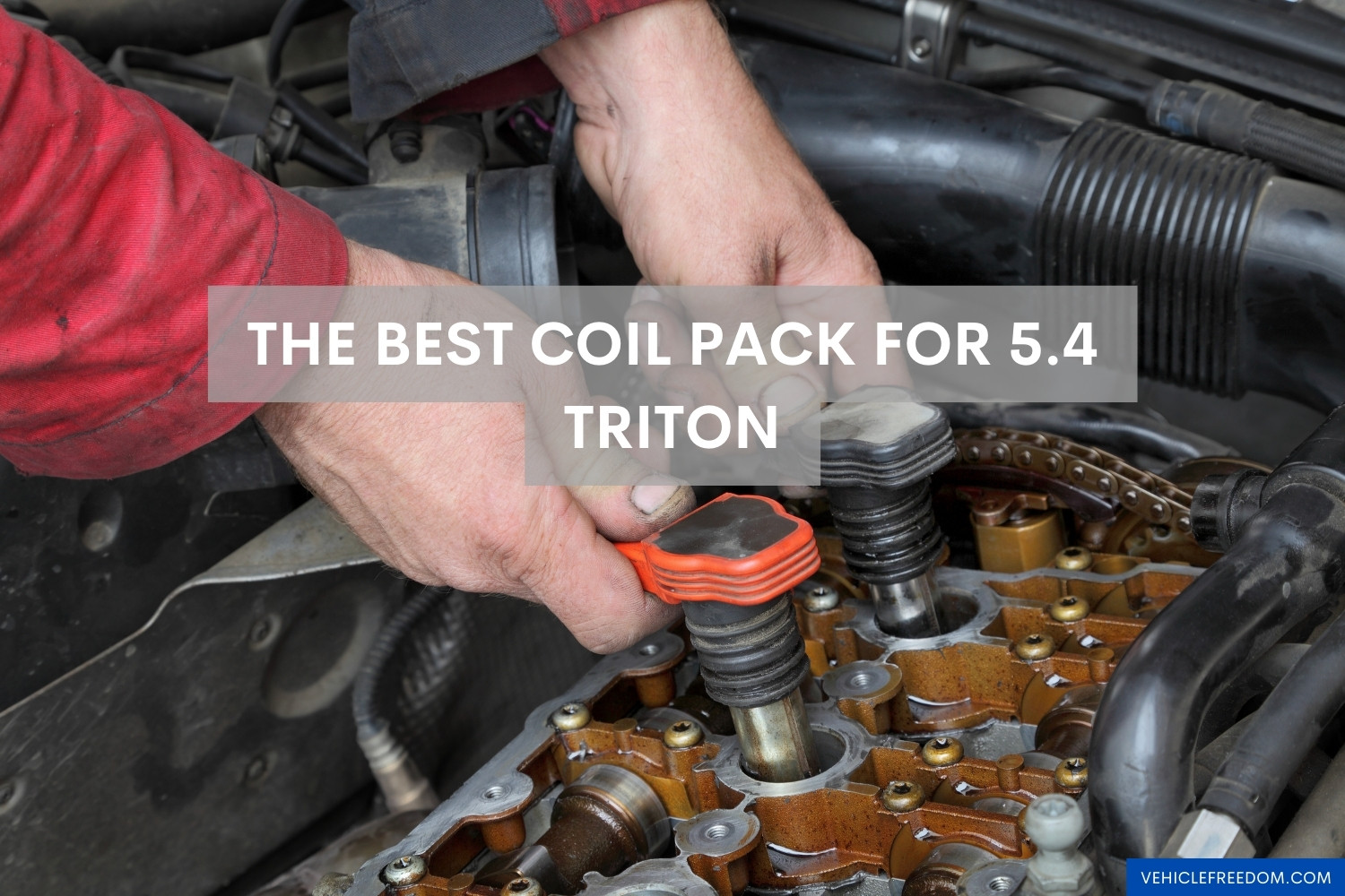 The Best Coil Pack For 5.4 Triton