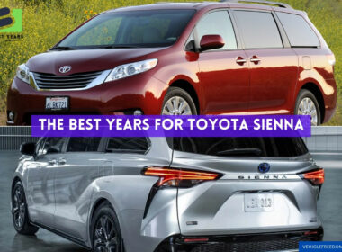 The Best Years For Toyota Sienna