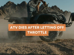 ATV Dies After Letting Off Throttle