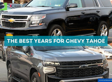 The Best Years for Chevy Tahoe